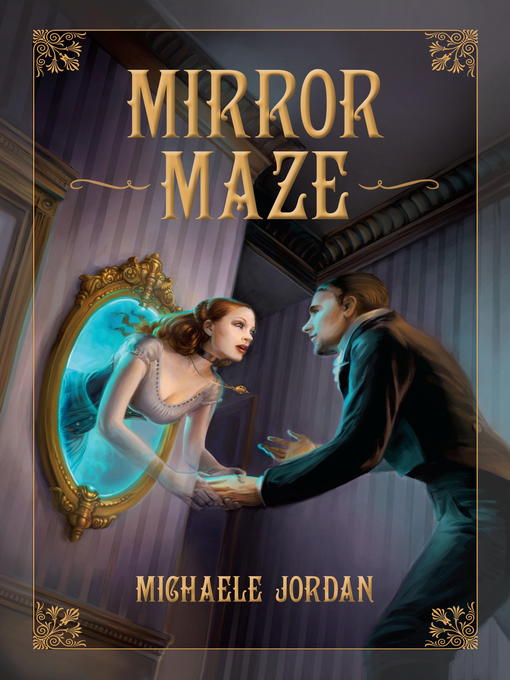 Title details for Mirror Maze by Michaele Jordan - Available